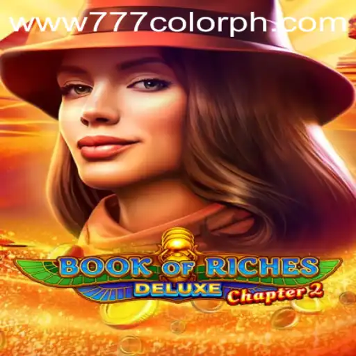 Exploring the Mysteries of Book of Riches Deluxe Chapter 2 in the Era of 777COLOR