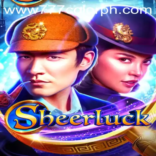 Sheerluck: A Thrilling Adventure with 777COLOR
